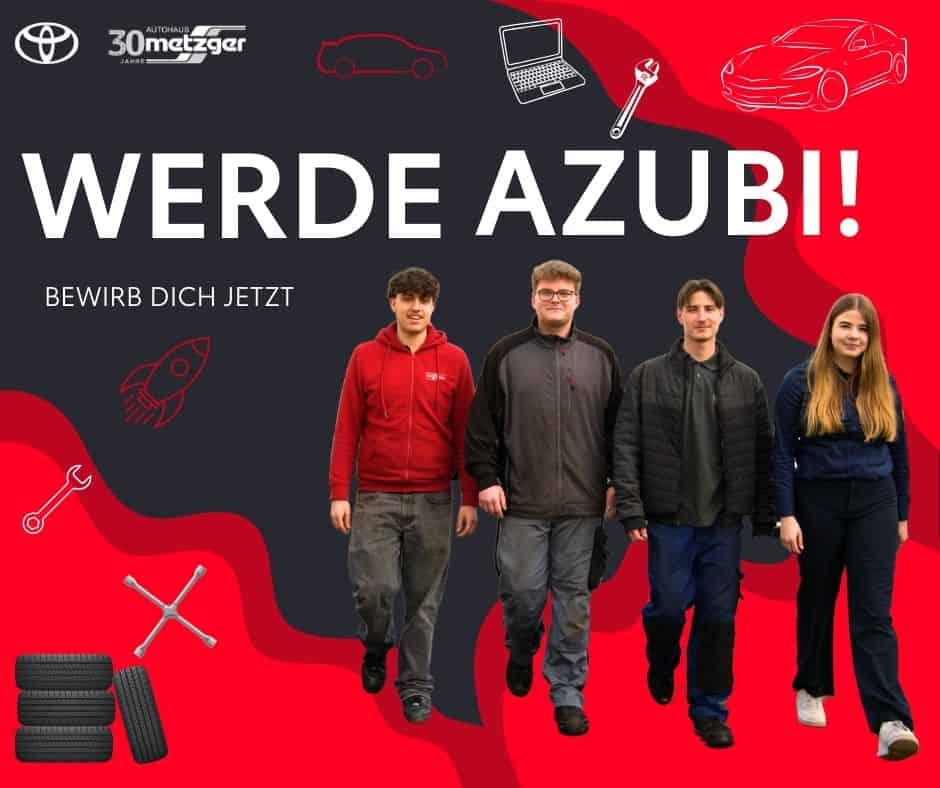 Azubi-Autohaus-Metzger-Toyota Werde Azubi im Toyota Autohaus Metzger in Widdern